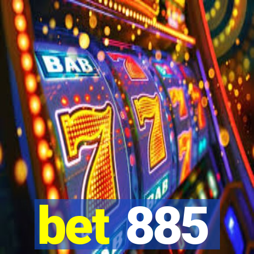 bet 885